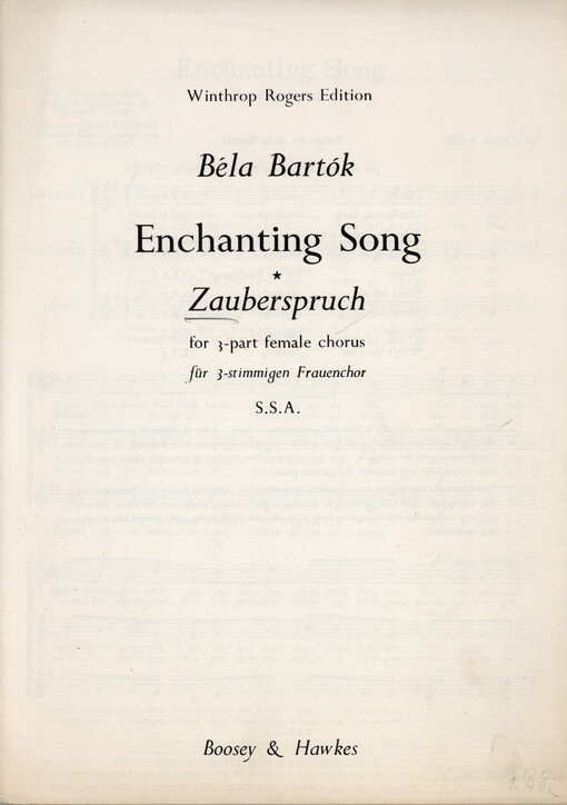 Echanting Song : Old Hungarian Poem for 3-part female chorus = Zauberspruch : Altungarische Volkslied für 3-stimmingen Frauenchor