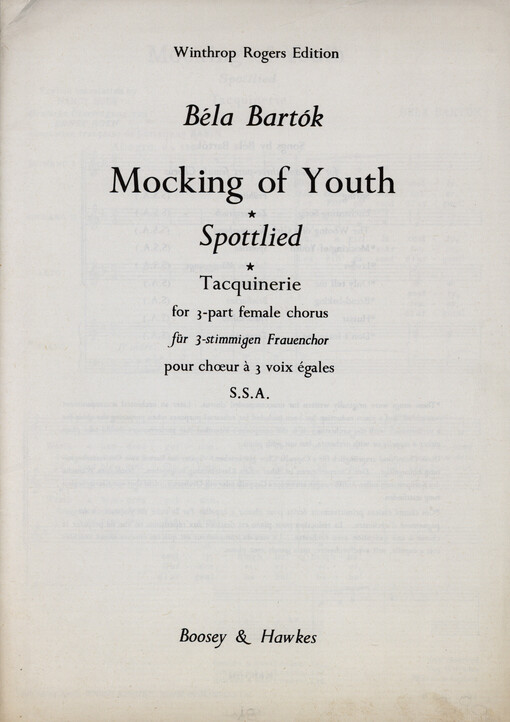 Mocking of Youth : for 3-part female chorus = Frühling für 3-stimmingen Frauenchor