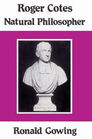 Roger Cotes - natural philosopher