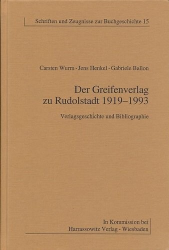 Der Greifenverlag zu Rudolstadt, 1919-1993 :