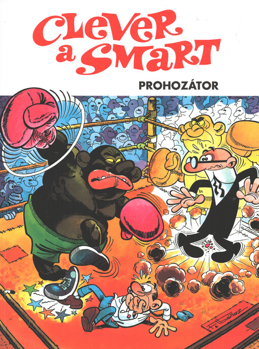 Clever a Smart. 7, Prohozátor