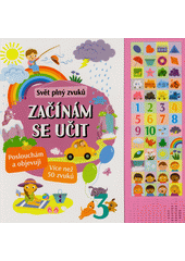 Svět plný zvuků. Začínám se učit (odkaz v elektronickém katalogu)