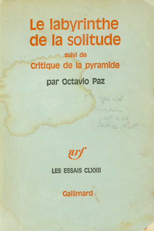 Le labyrinthe de la solitude : suivi de Critique de la pyramide