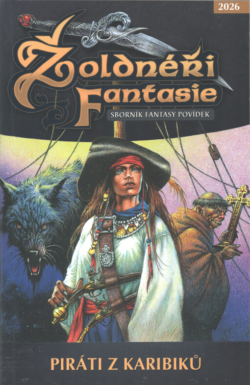Žoldnéři fantasie : sborník fantasy povídek. Piráti z Karibiků