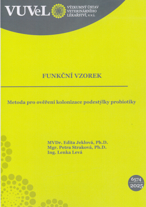 Metoda pro ověření kolonizace podestýlky probiotiky