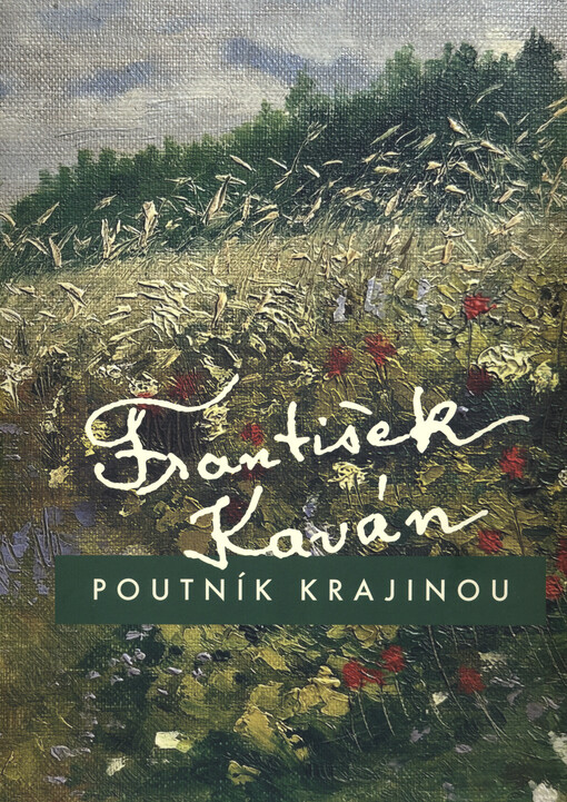 František Kaván : poutník krajinou : katalog výstavy : Art gallery R&K s.r.o., Hradec Králové, 10.3.-10.4. 2026
