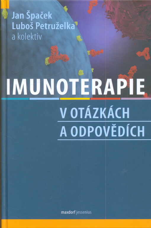 Imunoterapie v otázkách a odpovědích
