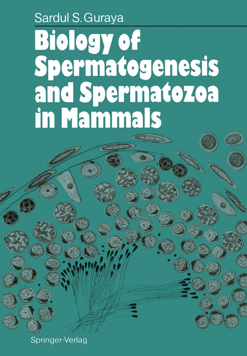 Biology of spermatogenesis and spermatozoa in mammals