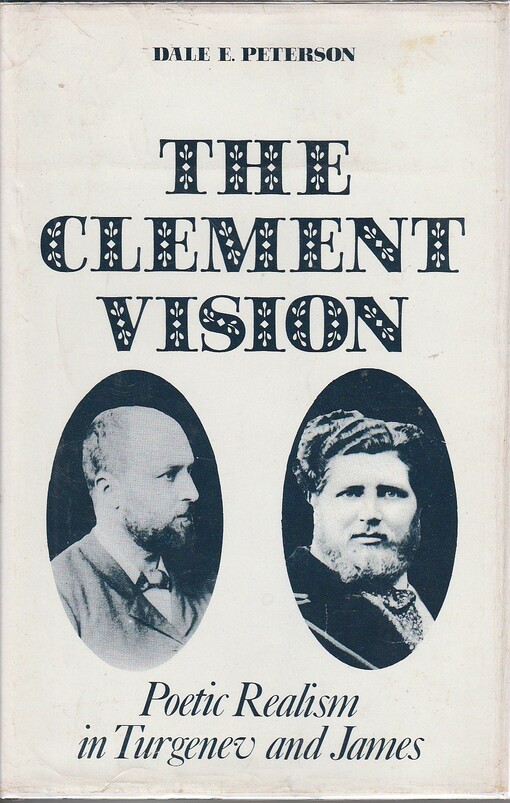 The Clement Vision :Poetic Realism in Turgenev and James