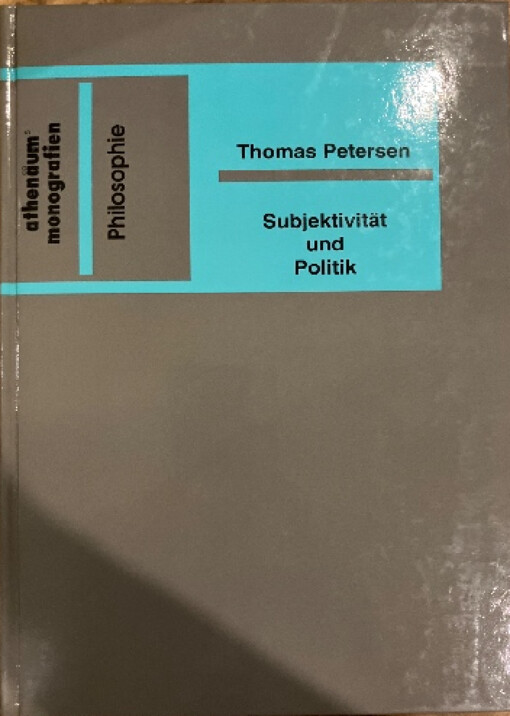 Subjektivität und Politik :Hegels 
