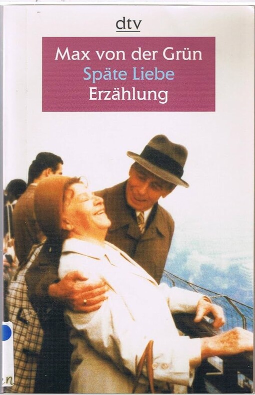 Späte Liebe :Erzählung