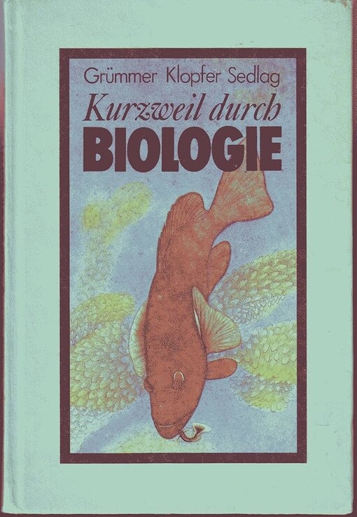 Kurzweil durch Biologie