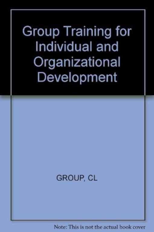 Group training for individual and organizational development