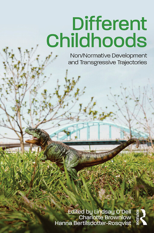 Different childhoods : non/normative development and transgressive trajectories