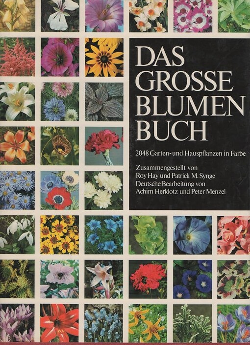 Das große Blumenbuch :Pflanzenlexikon der Garten- und Hauspflanzen mit 2048 Farbfotos