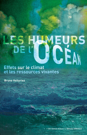 Les humeurs de l'océan :Effets sur le climat et les ressources vivantes