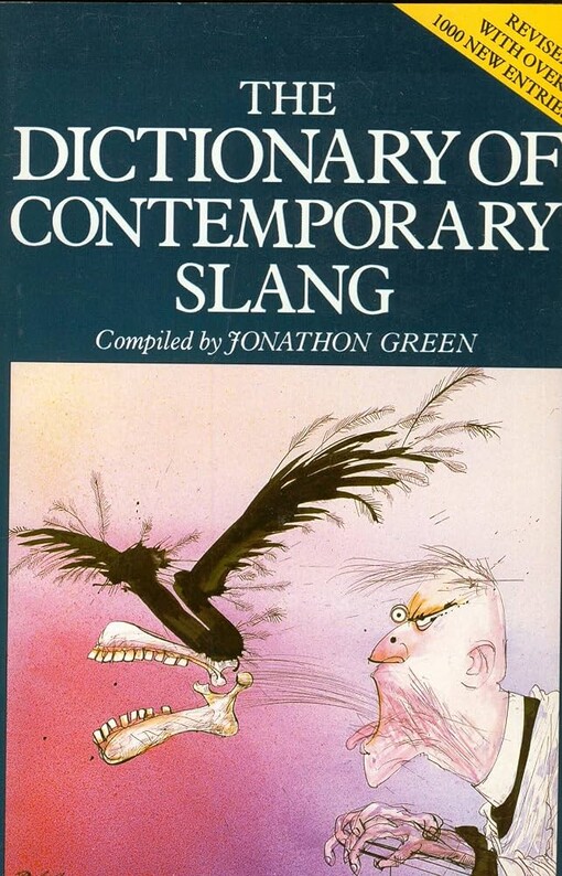 The dictionary of contemporary slang