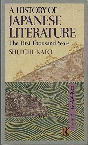 A history of japanese literature.Vol. 1,The first thousand years