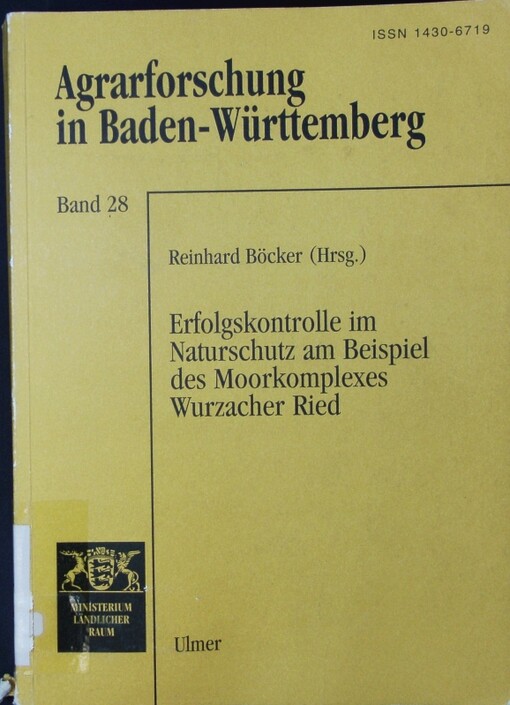 Erfolgskontrolle im Naturschutz am Beispiel des Moorkomplexes Wurzacher Ried