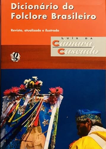Dicionário do folclore brasileiro