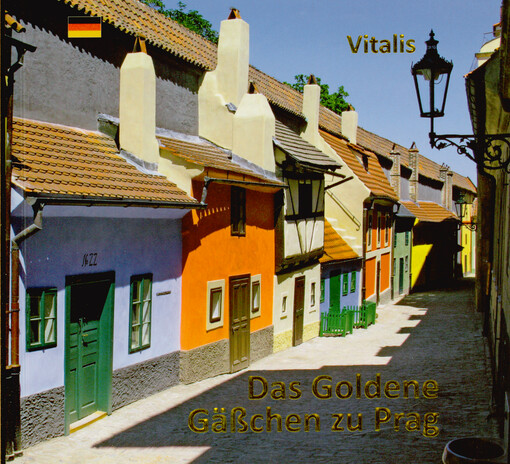 Das Goldene Gässchen zu Prag