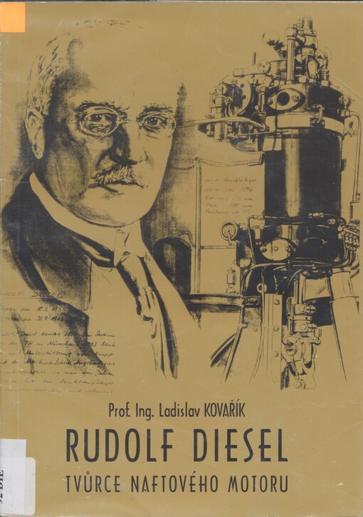 Rudolf Diesel : tvůrce naftového motoru /