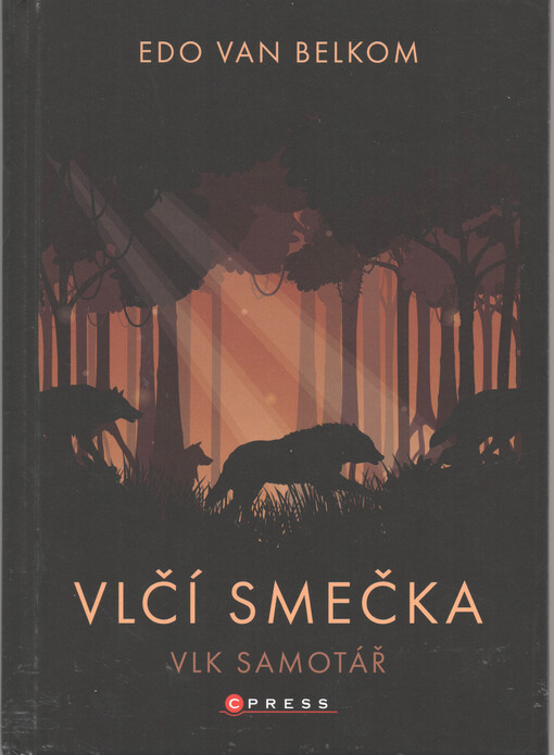 Vlčí smečka. Vlk samotář