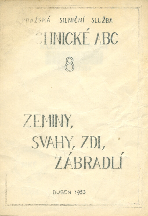 Zeminy, svahy, zdi, zábradlí