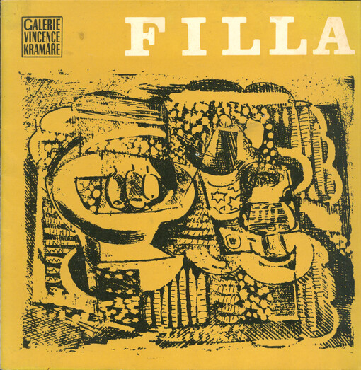 Filla : Galerie Vincence Kramáře
