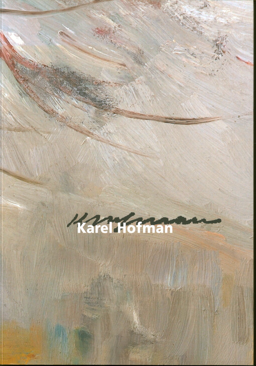Karel Hofman text Dalibor Malina