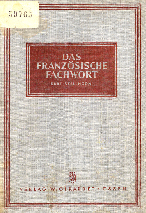 Das französische Fachwort : die Formung der Metalle