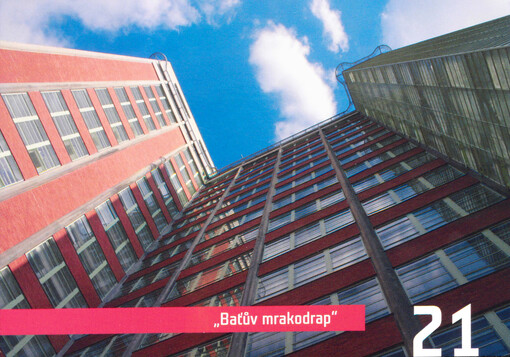 Budova č. 21 : ''Baťův mrakodrap''