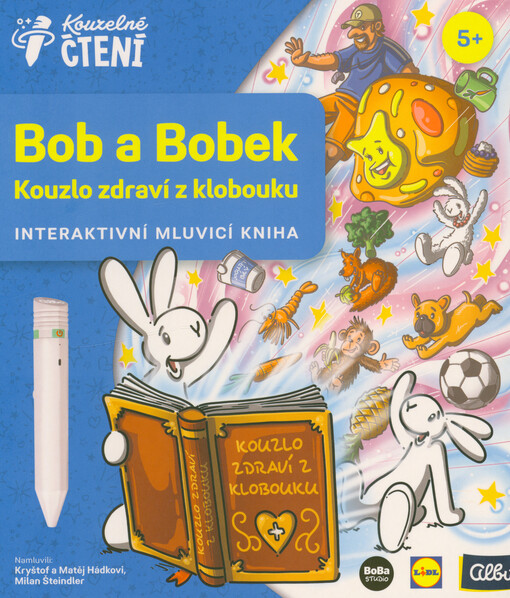 Bob a Bobek : kouzlo zdraví z klobouku : interaktivní mluvicí kniha