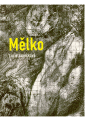 Mělko  (odkaz v elektronickém katalogu)
