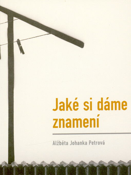 Jaké si dáme znamení
