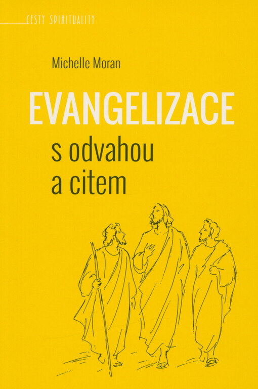 Evangelizace s odvahou a citem
