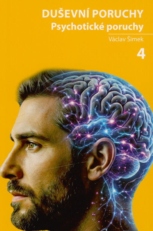 Duševní poruchy. Psychotické poruchy