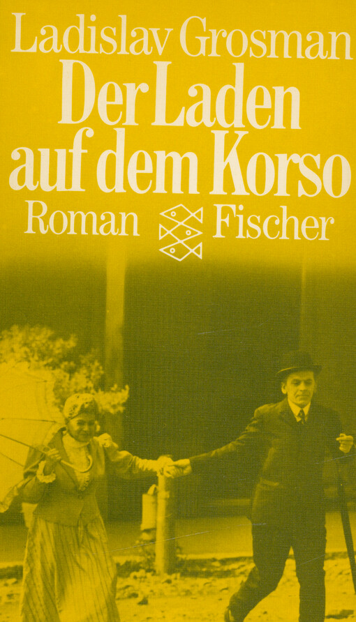 Der Laden auf dem Korso : Roman