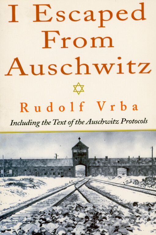 I escaped from Auschwitz
