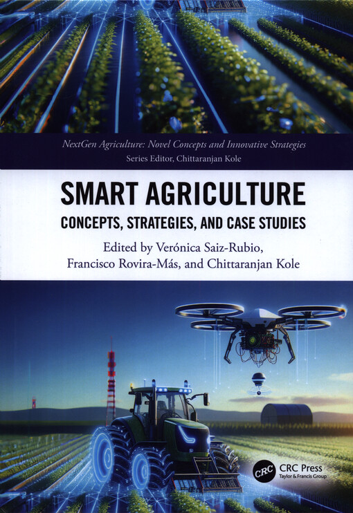 Smart agriculture : concepts, strategies, and case studies