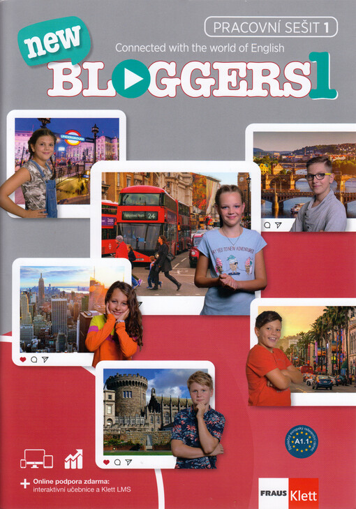 Bloggers new 1 : connected with the world of English. Pracovní sešit