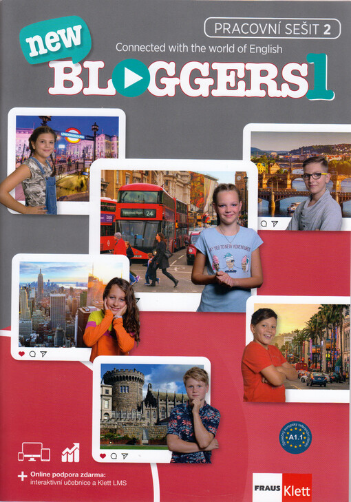 Bloggers new 1 : connected with the world of English. Pracovní sešit