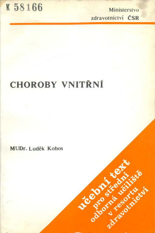 Choroby vnitřní : učební text pro střední odborná učiliště v resortu zdravotnictví