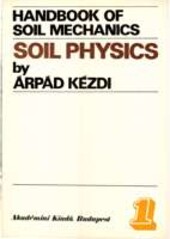 Handbook of soil mechanics.Vol. 1,Soil physics
