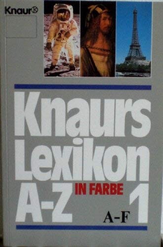Knaurs Lexikon A-Z :das Wissen unserer Zeit immer auf dem neuesten Stand