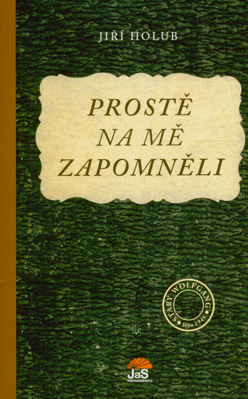 Prostě na mě zapomněli
