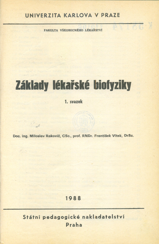 Základy lékařské biofyziky. Sv. 1