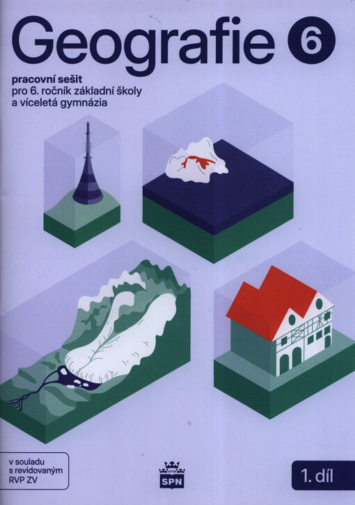 Geografie 6. Pracovní sešit pro 6. ročník základní školy a víceletá gymnázia