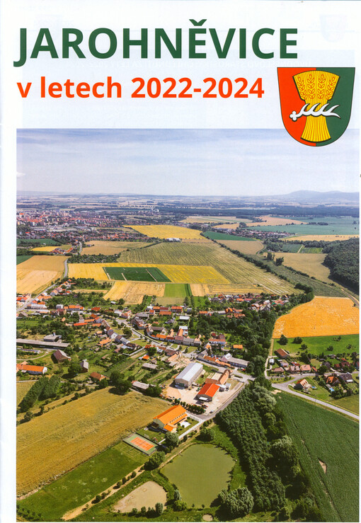 Jarohněvice v letech 2022-2024