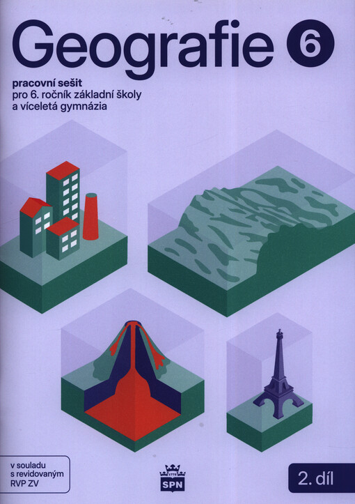 Geografie 6. Pracovní sešit pro 6. ročník základní školy a víceletá gymnázia
